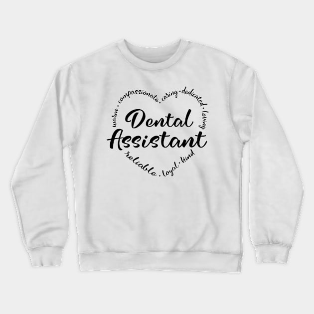 Dental Assistant Heart Crewneck Sweatshirt by HeroGifts